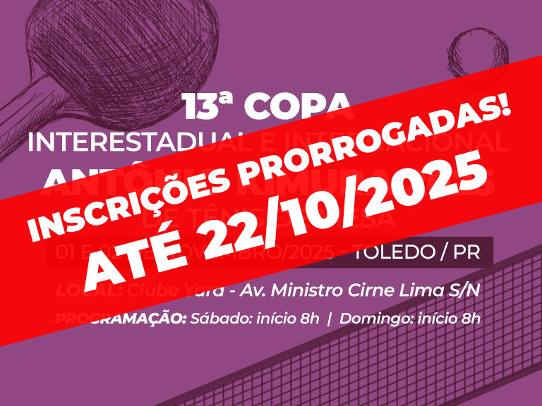 13ª COPA INTERESTADUAL E INTERNACIONAL ANTÔNIO KIMURA 2025 DE TÊNIS DE MESA